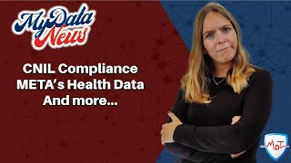 News In Data Protection Metas Healthcare Data, Cnil Compliance Checklist