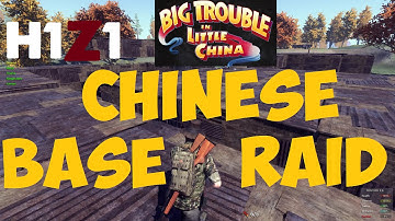 H1Z1 - Chinese Base Raid