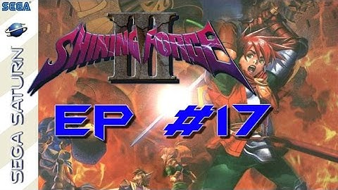 Shining Force III Scn 1: part 17 - a correct path