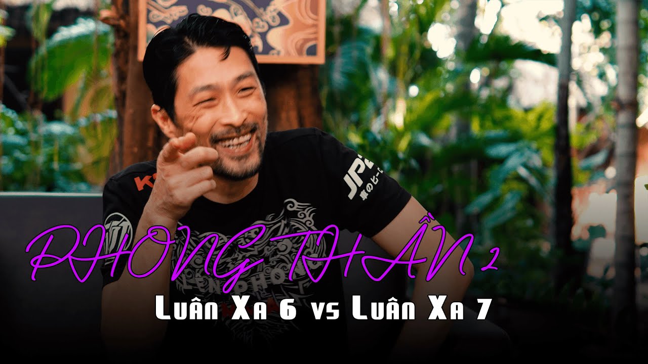 Outline Video PHONG THẦN 2 - Luân Xa 6 vs 7