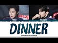 2021 SMTOWN (TVXQ!) - &#39;Dinner&#39; Lyrics [Color Coded_Han_Rom_Eng]