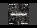 Conquer You Fear mp3