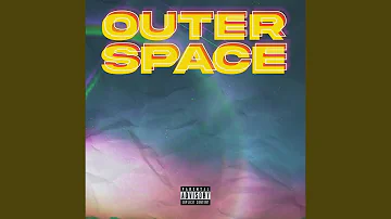 Outer Space (feat. Yung Fazo)