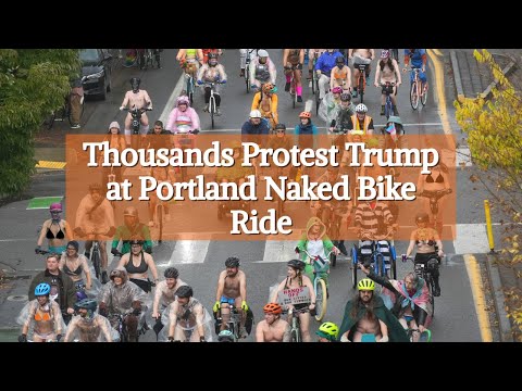 Portlanders Protest Trump With Naked Bike Ride