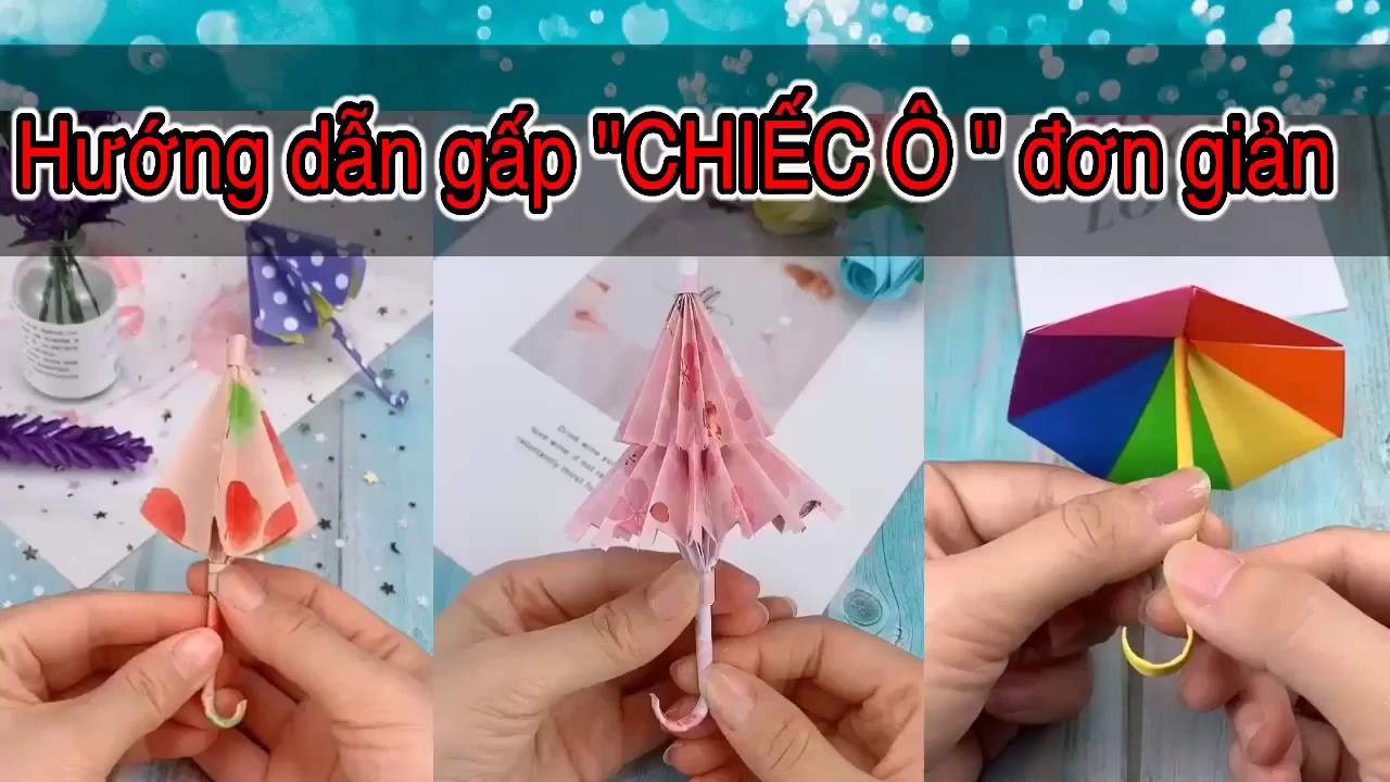 DIY | Gấp đồ chơi giấy | gấp Ô giấy đơn giản | Origami #1 | Huỳnh ...