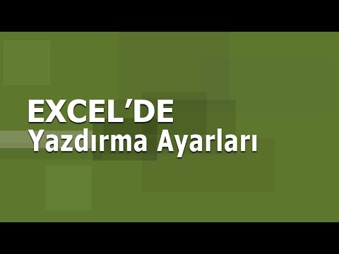 Video: Excel Belgeleri Nasıl Yazdırılır