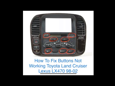 How To Rebuild Climate Control 98 02 Toyota Land Cruiser & Lexus LX470