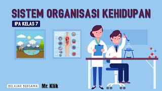 SISTEM ORGANISASI KEHIDUPAN | HIERARKI ORGANISASI KEHIDUPAN