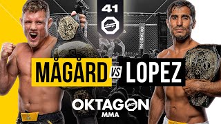 Magard vs. Lopez | OKTAGON 41: Liberec