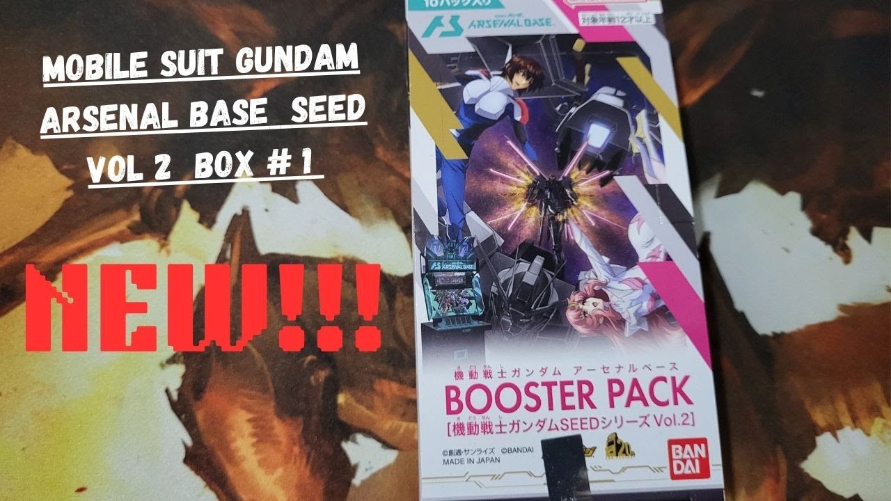 Arsenal Base BOOSTER PACK Mobile Suit Gundam SEED Vol.2 / BoX Opening