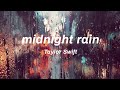 Taylor Swift - Midnight Rain (Lyrics)