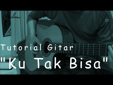 Belajar Gitar (Ku Tak Bisa - Slank)