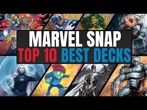 TOP 10 BEST DECKS IN MARVEL SNAP  Weekly Marvel Snap Meta Report