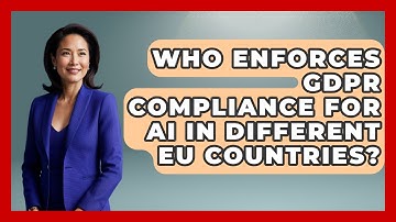 Who Enforces GDPR Compliance for AI in Different EU Countries? | AI and Technology Law News