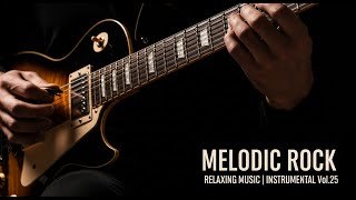 Melodic Rock Instrumental  for a Relaxing Vol.25 #beatstostudy #guitarcover #guitar #guitarmusic