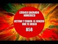 COBRA EL DINERO QUE TE DEBEN - 858- PROSPERIDAD UNIVERSAL