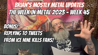 The Week in Metal - Week 45 + Replying to tweets from Ice Nine Kills fans!