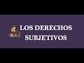 Derechos Subjetivos