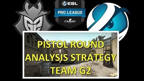 G2 STRATEGY : DUST2 Pistol Round