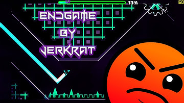 endgame by jerkRat (Geometry dash) 2.1