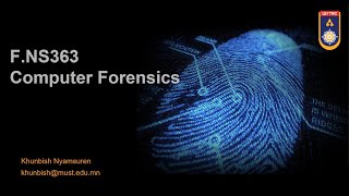 Lecture 1 - Computer Forensics Overview, SICT, MUST