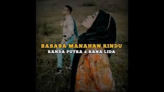 Basaba Manahan Rindu - Randa Putra Feat Rana Lida #randaputra #ranalida