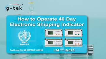 How to Operate 40 Day Electronic Shipping Indicator LM Pro IN074