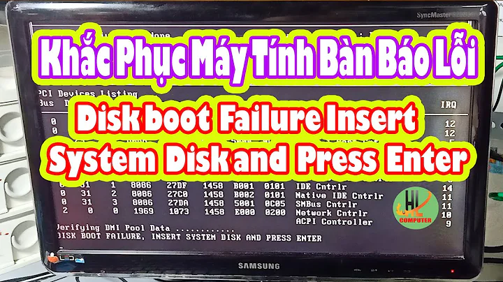 Hướng dẫn khắc phục máy tính bàn báo lỗi Disk boot failure Insert system disk and press enter