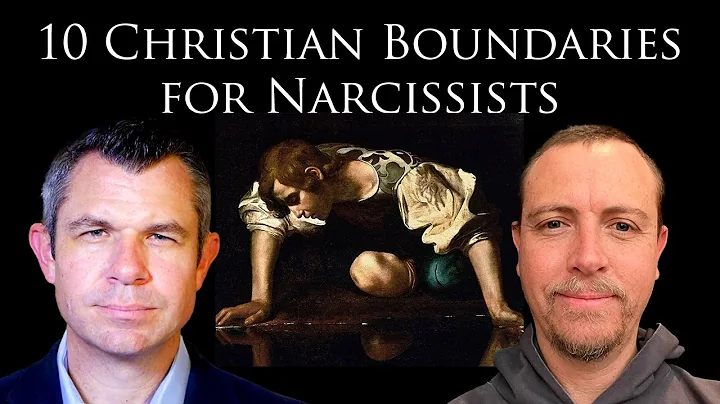 10 Christian Boundaries for Narcissists with Fr Da...
