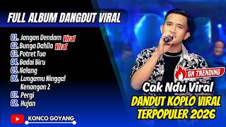 Cak Ndu Viral  Jangan Dendam  Bunga Dahlia  Potret Tua  New Larysta   Album Dangdut Viral