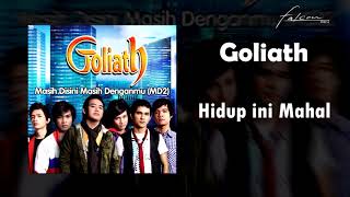 Goliath - Hidup ini Mahal