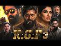 KGF Chapter 3 Full Movie 2026 Rocking Star Yash Prabhas Prashanth Neel Latest Hindi Movie 