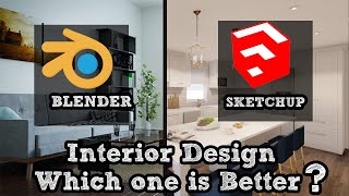 blender vs sketchup interior design
