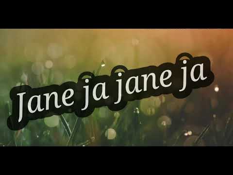 Jane ja jane ja lyrical video by birendra movie yeh Kaisa karz lyrical and video emotional song