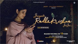 Jayati Radhe Krishna Jai Jai | Diwali Special | Devi Chitralekhaji