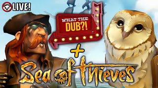 DUBBAAVAT MERIROSVOT • What the Dub + Sea of Thieves | Kuutti