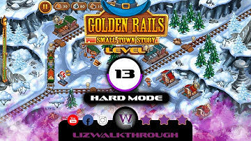 Golden Rails 2 - Level 13 - Small Town Story - Walkthrough