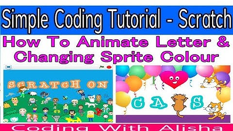 How To Animate Letter & Changing Sprite Colour | Simple Coding Tutorial | Scratch For Beginner