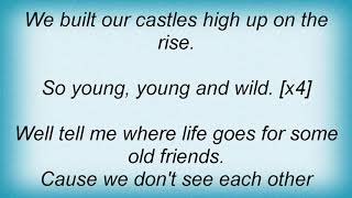 John Butler Trio - Young And Wild Lyrics