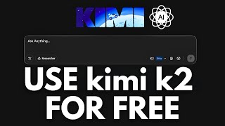How to use Kimi-k2 for FREE Online !