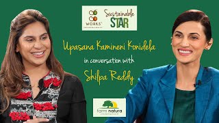 Upasana Kamineni | CocoWorks Sustainable Star | Sustainable Living with Shilpa - Farm Natura