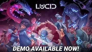 LUCID | Demo Out Now on Steam!
