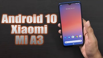 Install Android 10 on Xiaomi Mi A3 (Pixel Experience ROM) - How to Guide!