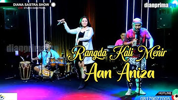Rangda Kali Menir - Aan Aniza | Live Diana Sastra Show Edisi 23 Feb 2022