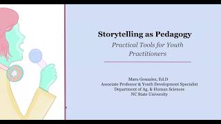 Storytelling as Pedagogy: Practical Tools for Youth Practitioners