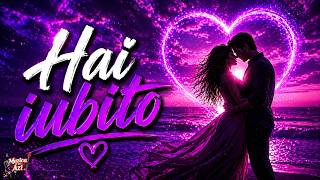 Muzica Ta De Azi - Hai Iubito  | Hit de iubire 2026
