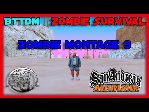 BTTDM Zombie Survival - Zombie Montage 3