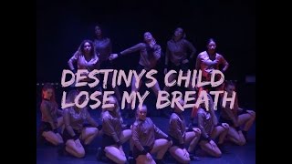 Destiny's Child - Lose My Breath Choreography
