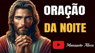 Oração Da Noite 30 De Julho