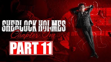 Sherlock Holmes Chapter One Gameplay Walkthrough Part 11 - A Mother